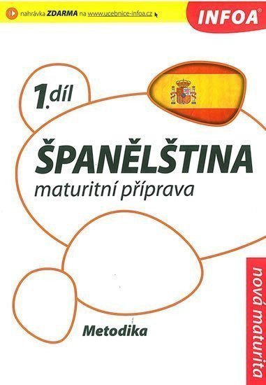 Španělština 1 maturitní příprava - metodika – group of authors