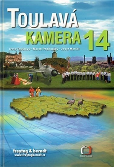 Toulavá kamera 14 – Toušlová Iveta