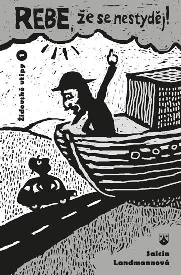 Rebe že se nestyděj – Landmannová Salcia