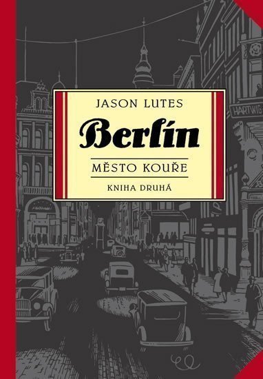 Berlín 2 - Město kouře – Lutes Jason