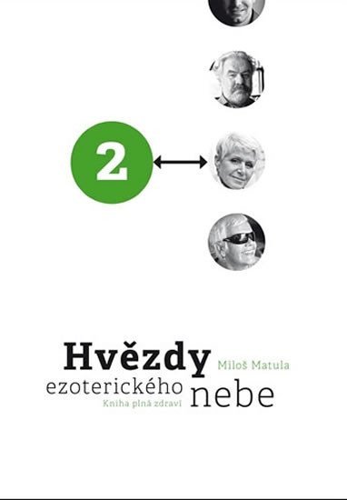 Hvězdy ezoterického nebe 2 – Matula Miloš
