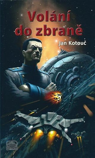 Volání do zbraně – Kotouč Jan
