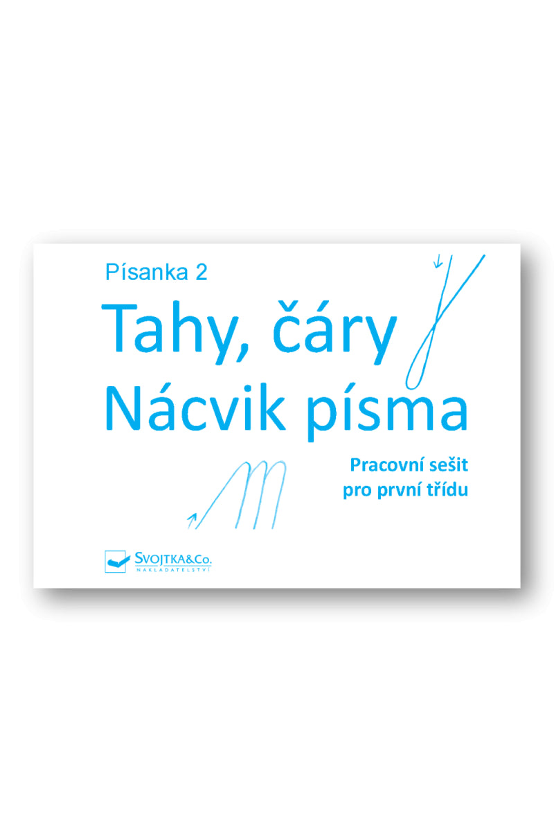 Písanka 2 – Tahy čáry – Nácvik písma