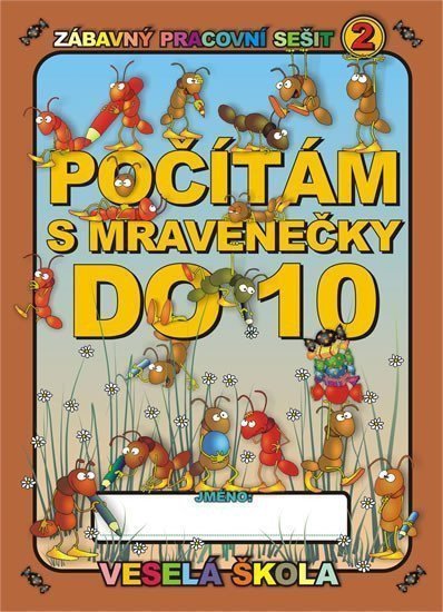 Počítám s mravenečky do 10 – Mihálik Jan