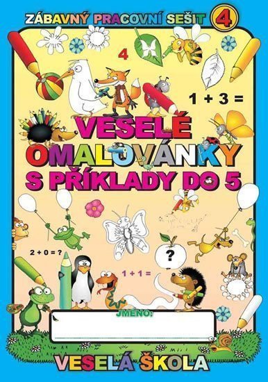 Veselé omalovánky s příklady do 5 – Mihálik Jan