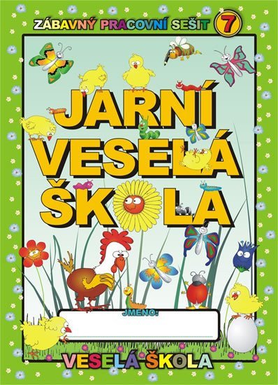 Jarní veselá škola – Mihálik Jan