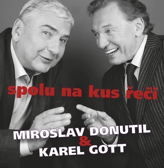 Miroslav Donutil a Karel Gott Spolu na kus řeči CD
