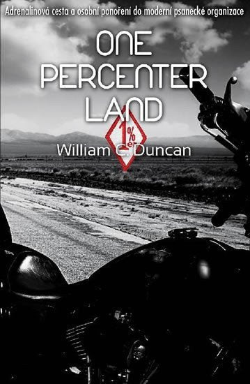 One Percenter Land – Duncan William C