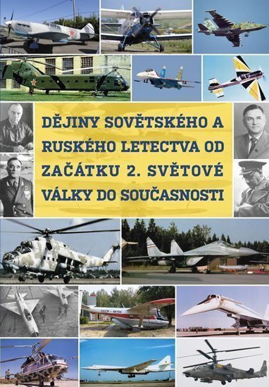 Dějiny sovětského a ruského letectva od začátku 2 světové války do současnosti - DVD