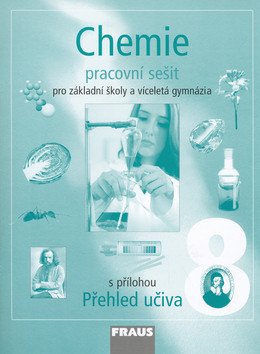 Chemie 8 pro ZŠ a víceletá gymnázia - Pracovní sešit – group of authors