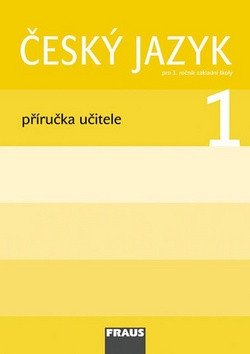 Český jazykČítanka 1 pro ZŠ - Příručka učitele – group of authors