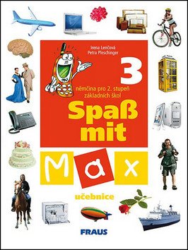 Spaß mit Max 3 - učebnice – group of authors