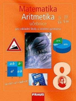 Matematika 8 pro ZŠ a víceletá gymnázia - Aritmetika učebnice – group of authors