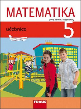 Matematika 5 pro ZŠ - Učebnice – group of authors