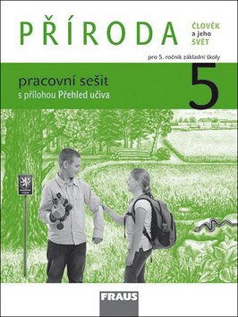 Příroda 5 pro ZŠ - Člověk a jeho svět - pracovní sešit – group of authors