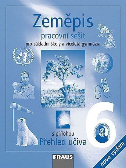 Zeměpis 6 pro ZŠ a víceletá gymnázia - Pracovní sešit – Machalová Petra