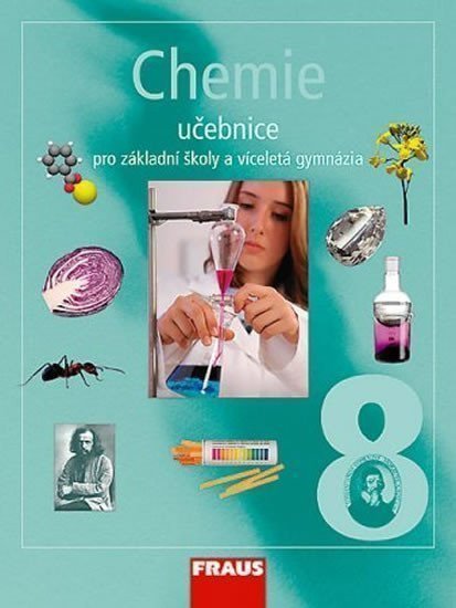 Chemie 8 pro ZŠ a víceletá gymnázia - Učebnice – group of authors