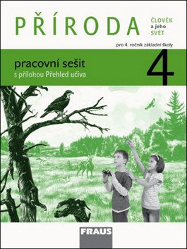 Příroda 4 pro ZŠ - Člověk a jeho svět - Pracovní sešit – group of authors