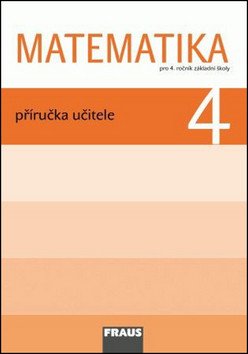 Matematika 4 pro ZŠ - Příručka učitele – group of authors