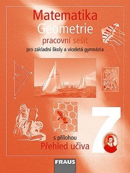 Matematika 7 pro ZŠ a víceletá gymnázia - Geometrie - pracovní sešit – kolektiv autorů