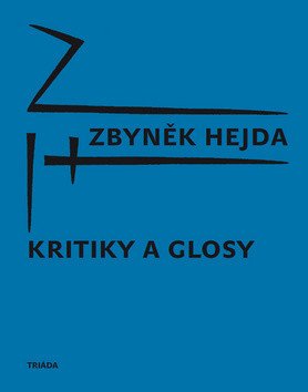 Kritiky a glosy – Hejda Zbyněk