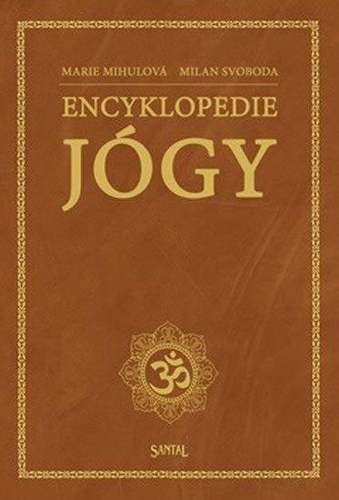 Encyklopedie jógy – Mihulová M