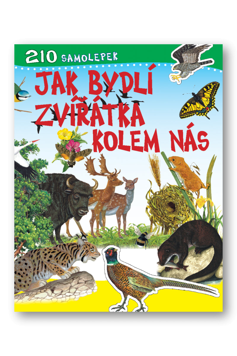 Jak bydlí zvířátka kolem nás - 210 samolepek