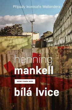 Bílá lvice – Mankell Henning