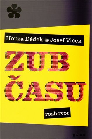 Zub času - rozhovor – Dědek Jan