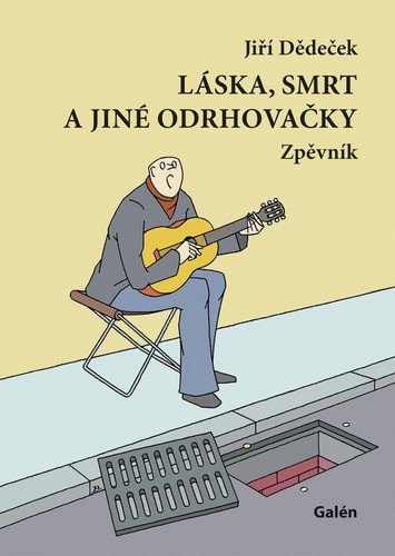 Láska smrt a jiné odrhovačky – Dědeček Jiří