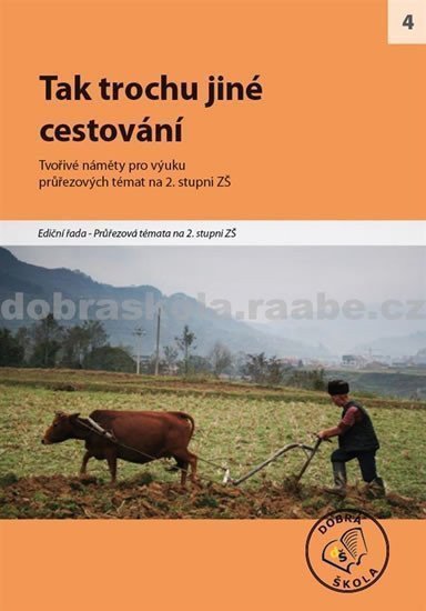 Tak trochu jiné cestování – group of authors