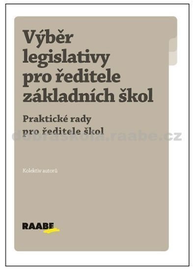 Výběr legislativy pro ředitele ZŠ – group of authors