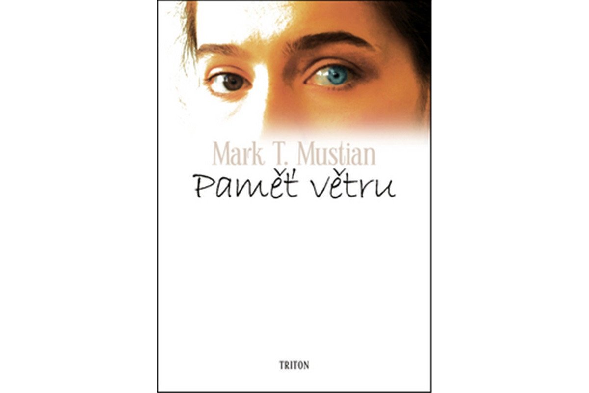 Paměť větru – Mustian Mark T