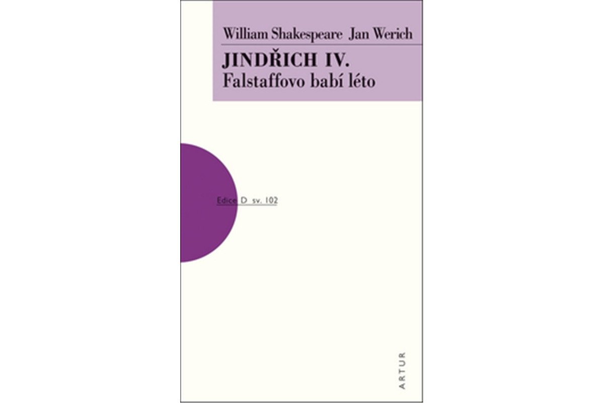 Jindřich IV - Falstaffovo babí léto – Shakespeare William