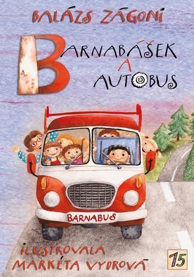 Barnabášek a autobus – Zágoni Balázs