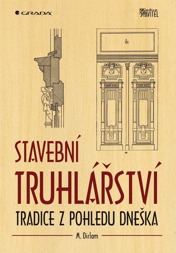 Stavební truhlářství - Tradice z pohledu dneška – Dirlam M