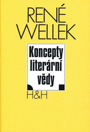 Koncepty literární vědy – Wellek René