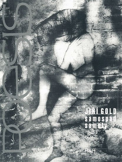 Samospád samoty – Gold Jiří