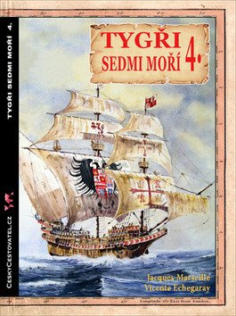 Tygři sedmi moří 4 - Iberští korzáři 13-17 století – Echegaray Vicente