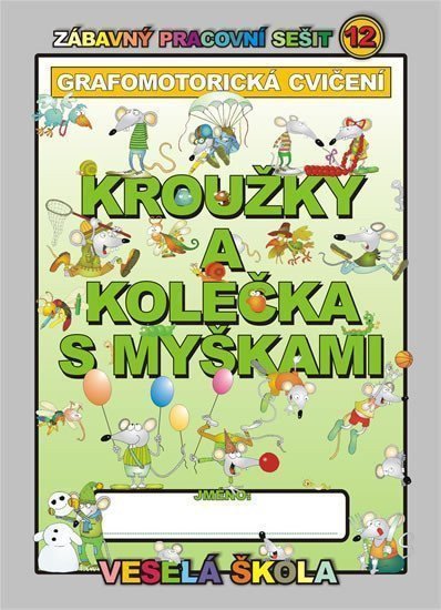 Kroužky a kolečka s myškami grafomotorická cvičení – Mihálik Jan