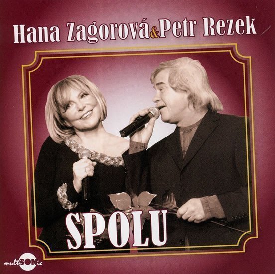 Hana Zagorová  Petr Rezek - Spolu - CD
