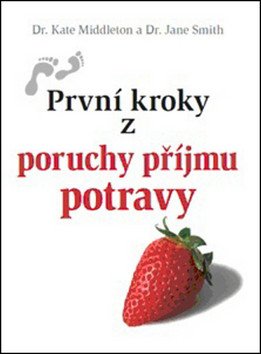 První kroky z poruchy příjmu potravy – Middleton Kate