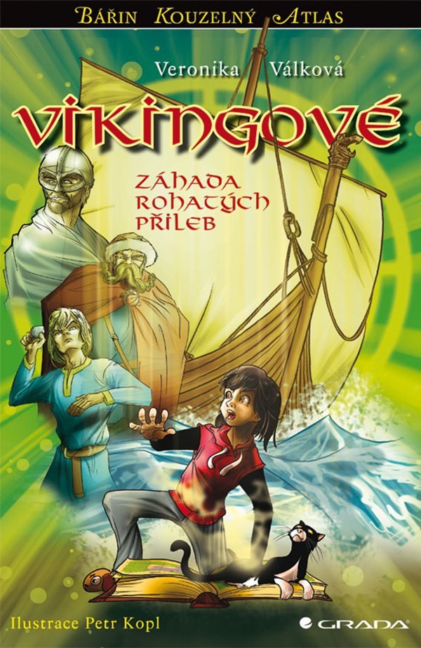 Vikingové - Záhada rohatých přileb – Válková Veronika