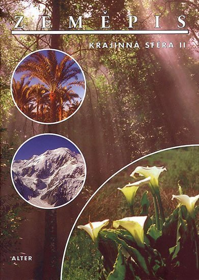 Zeměpis - Krajinná sféra II – Kholová Helena