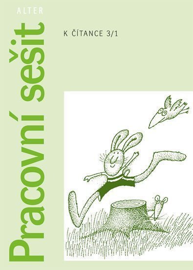 Pracovní sešit k Čítance 31 pro 3 ročník ZŠ – Špika Miroslav Staudková Hana