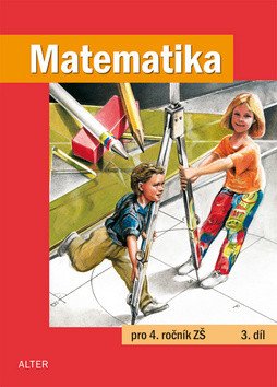 Matematika pro 4 ročník ZŠ 3 díl – group of authors
