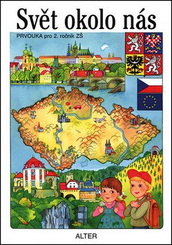 Svět okolo nás - Prvouka pro 2 ročník ZŠ – Tichá Marie