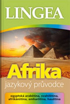 Afrika - jazykový průvodce egyptská arabština svahilština afrikánština amharština hauština