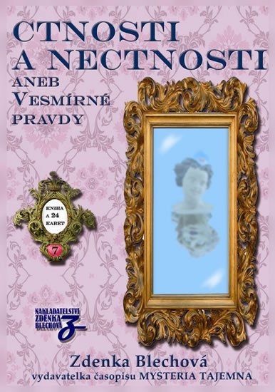 Ctnosti a nectnosti aneb vesmírné pravdy - kniha  24 karet – Blechová Zdenka