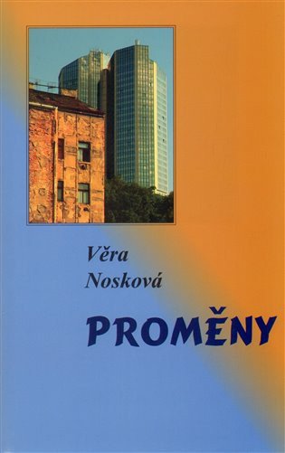 Proměny – Nosková Věra